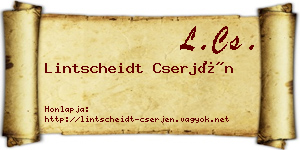 Lintscheidt Cserjén névjegykártya